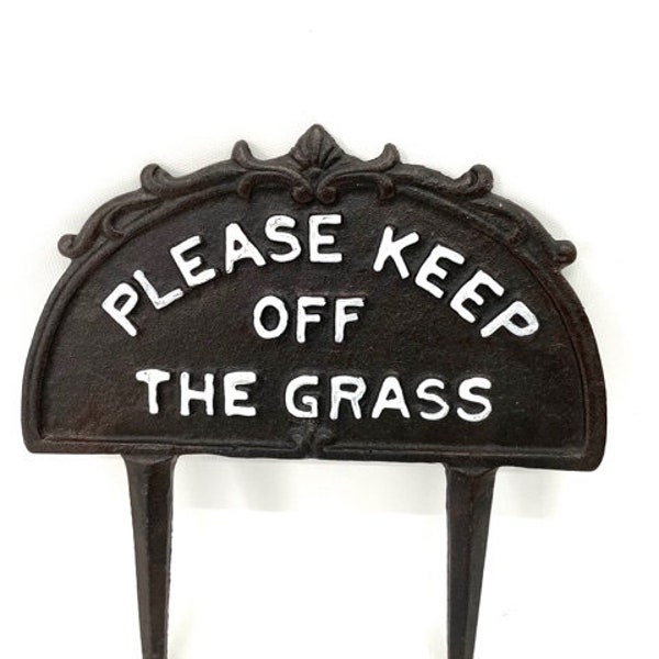 Keep off the Grass Sign,  cast iron