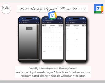 2026 Weekly Digital Phone Planner: Google Calendar Integration (Monday Start)