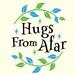Hugs From Afar