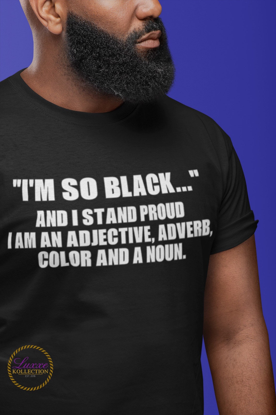 IM SO Black and I Stand Proud Im An Adjective Adverb Etsy
