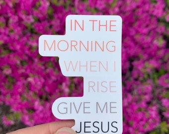 en la mañana cuando me levanto dame pegatina de Jesús