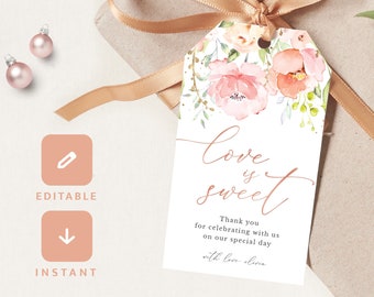 Editable Love Is Sweet Favors Tags Bridal Shower Wedding Baby Shower Favors Thank You Tag Blush Pink Floral Rose Gold  Instant Download
