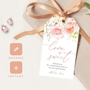 Editable Love Is Sweet Favors Tags Bridal Shower Wedding Baby Shower Favors Thank You Tag Blush Pink Floral Rose Gold  Instant Download
