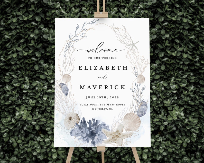 May include: A watercolor wedding welcome sign with a seashell and starfish wreath. The sign reads "Welcome to our wedding, Elizabeth and Maverick, June 19th, 2026, Royal Room, The Perry House, Monterey, CA."