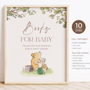 May include: A printable sign with a Winnie the Pooh illustration reading "Books for Baby" and "Thank you for starting baby's first library". The sign is framed in a light wood frame and has a brown background. The sign is part of a set of 10 signs and is fully editable.