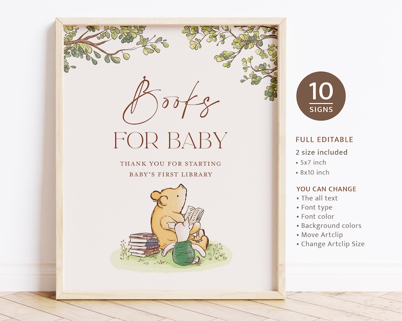 May include: A printable sign with a Winnie the Pooh illustration reading "Books for Baby" and "Thank you for starting baby's first library". The sign is framed in a light wood frame and has a brown background. The sign is part of a set of 10 signs and is fully editable.