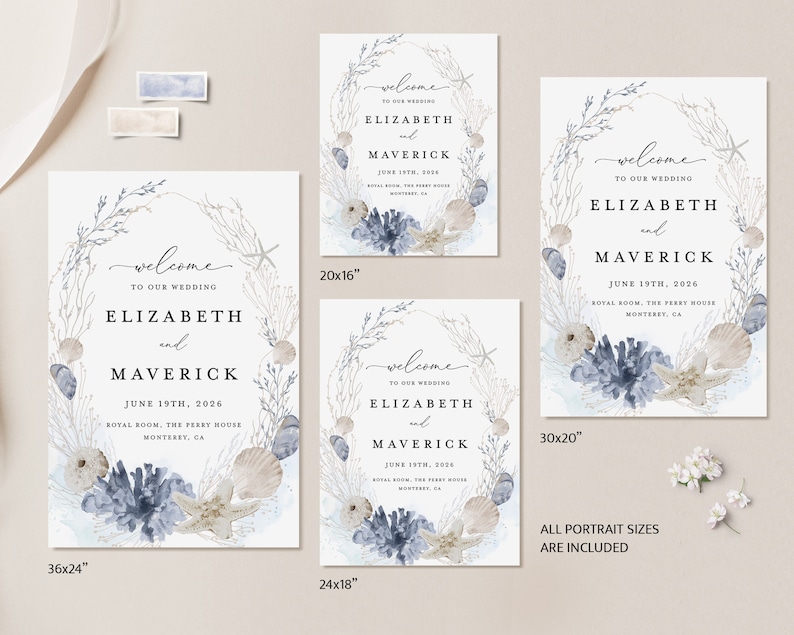 May include: A set of printable wedding welcome signs with a watercolor design featuring seashells, starfish, and coral in shades of blue and beige. The signs include the text "Welcome to our wedding", the couple's names "Elizabeth and Maverick", the date "June 19th, 2026", and the location "Royal Room, The Ferry House, Monterey, CA". The signs are available in four sizes: 36x24 inches, 24x18 inches, 20x16 inches, and 30x20 inches.