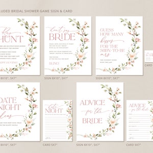 May include: A set of printable bridal shower game signs and cards with a floral design. The signs are 8x10 inches and the cards are 5x7 inches. The games include a ring hunt, don't say bride, guess how many kisses for the soon-to-be Mrs., date night ideas, and advice for the bride.