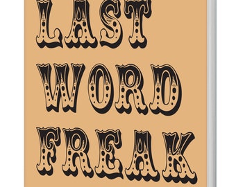 Last Word Freak Softback A5 Notebook (120 Lined Pages)