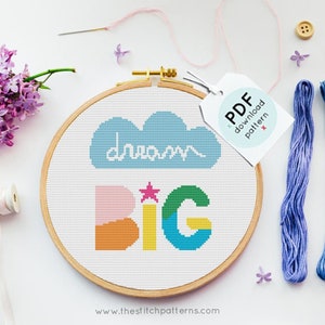 Cross stitch Dream Big, Baby cross stitch pattern, quote cross stitch, Dream Big Little One, Easy cross stitch, Modern cross stitch,Nursery