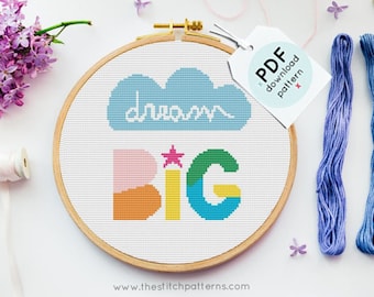 Cross stitch Dream Big, Baby cross stitch pattern, quote cross stitch, Dream Big Little One, Easy cross stitch, Modern cross stitch,Nursery