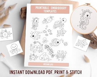 May include: Printable embroidery templates featuring ocean life designs. The designs include a seahorse, turtle, fish, octopus, dolphin, crab, and flowers. The text "Printable Embroidery Templates" and "Ocean Life" are included on the page. The text "Instant Download PDF, Print & Stitch" is at the bottom of the page.
