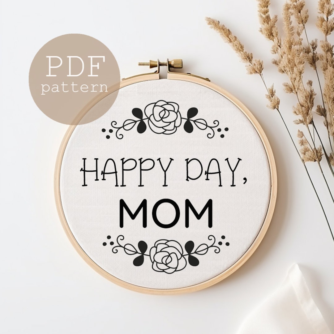 Mom Embroidery Pattern, Embroidery PDF Pattern, Pattern for Her, Floral ...