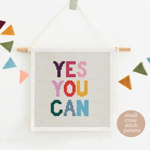 Yes you can Cross Stitch Pattern, Motivational Cross stitch, Positive quote chart pdf, Modern Cross Stitch,PDF Pattern, Word stitch, banner