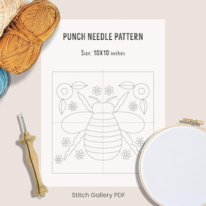 May include: A black and white line drawing of a bee with flowers on a 10x10 inch grid. The title "Punch Needle Pattern" and "Stitch Gallery PDF" are at the top and bottom of the image.