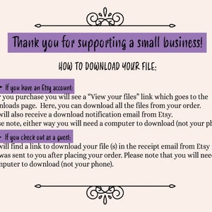 May include: Purple and white text on a white background with instructions on how to download a digital file after purchasing from Etsy. The text includes "Thank you for supporting a small business!" and "How to download your file:"