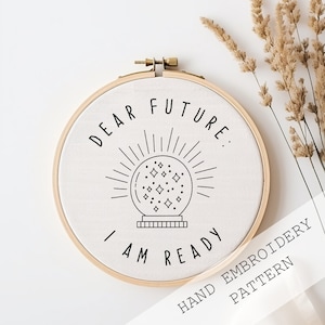 Inspirational Quotes embroidery, motivational hand embroidery pattern, stitching, embroidery, pdf file ,crystal ball,  PDF download pattern