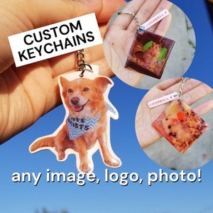 Custom Keychain | Personalized Gift | Any Image / Artwork / Logo / Drawing | Resin Keychain | Shrink Charm | Shrink Plastic Keychain | Pets