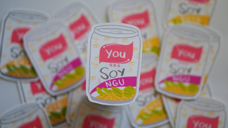 You Soy Ngu Laminated Die-Cut Sticker Parody Asian Vietnamese Drink Foodie Sticker Waterproof Weatherproof Great for Laptops image 1