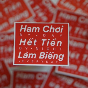 Ham Choi Het Tien Lam Bieng | Vietnamese Motto Sticker | Red Weatherproof Sticker | Vietnamese Funny Phrase