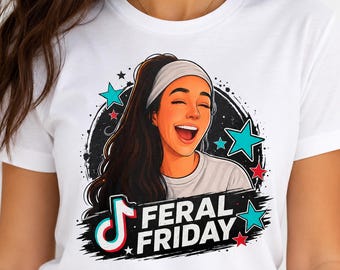 Camiseta "Melissa.sahmama Feral Friday TikTok", Camiseta "Mel Feral Friday"