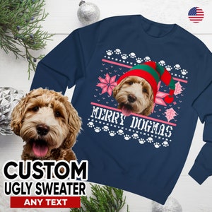 Elf Dog Custom Ugly Christmas Sweater, Santa&#39;s little helper Ugly Christmas Sweatshirt, Pet Personalised Jumper, Dog Face Christmas Pullover