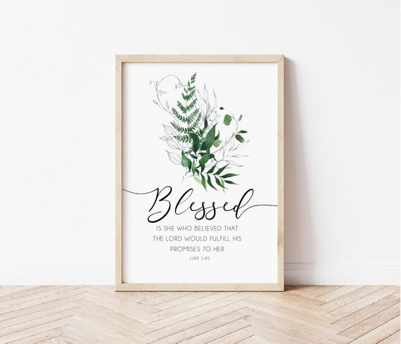 Blessed Bible Verse Wall Art, Christian Print Luke 1:45, Scripture Floral Poster, Religious Gift idea, Christian Home Decor, Faith Based Art
