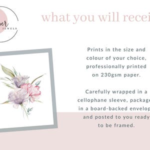May include: A watercolor print of a bouquet of pink and purple flowers with green leaves. The print is framed in a light gray frame and is ready to be framed. The text "Prints in the size and colour of your choice, professionally printed on 230gsm paper. Carefully wrapped in a cellophane sleeve, packaged in a board-backed envelope and posted to you ready to be framed." is below the image.