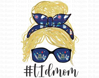 Type 1 Diabetes Mom Sublimation Transfer Graphic | Blonde Messy Bun, Diabetes, Diabetes Awareness, Instant Download, PNG, Digital Download