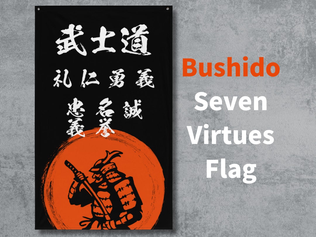 Bushido Flags Bushido Seven Virtues Flag, Samurai Flag, Japanese Calligraphy ...