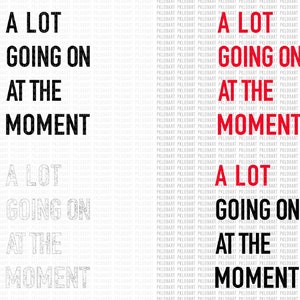 a lot going on at the moment svg,a lot going on at the moment svg, not a lot going on at the moment svg, digital download
