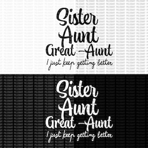 sister aunt great aunt svg,pregnancy announcement svg,aunt svg,aunt gift svg,sister svg,great aunt svg,great sister svg