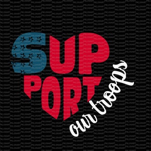 Support our troops svg, support our troops shirt sublimation, cut file