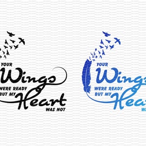 Your wings were ready but my heart was not , Memorial car decal , In loving memory , Personalized car decal