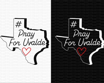 priez pour uvalde svg, texas svg, uvalde texas, robb elementry school, école de sensibilisation à la fusillade svg