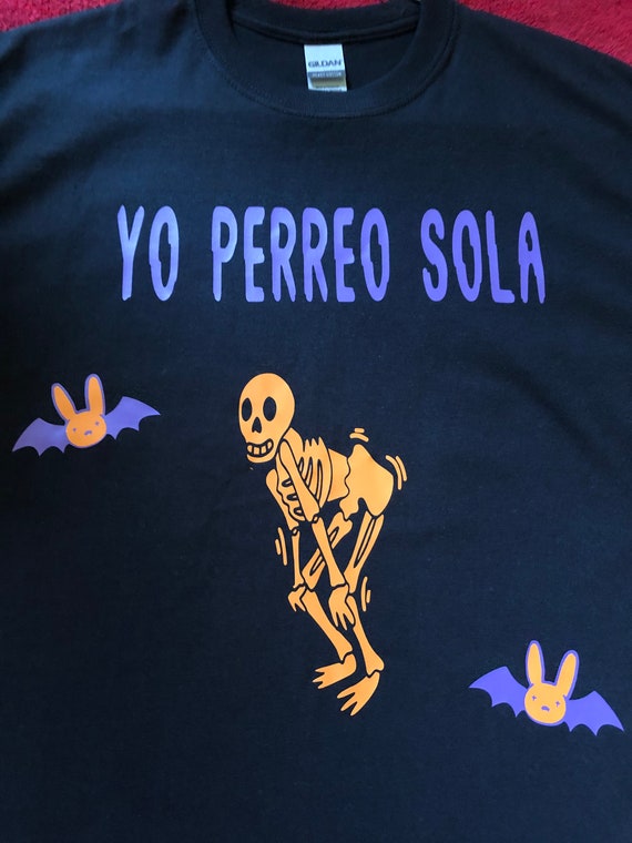 Yo Perreo Sola Skeleton Bad Bunny Halloween T shirt hoodie Etsy