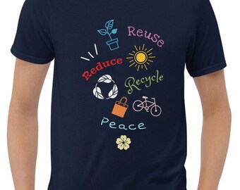 Earth Day, Environment T, Save Our Planet, Recycling, Reuse, Reduce, Free Shipping, Activist Gift, Nature, Earth Tee, Unisex T-Shirt