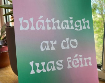 Gaeilge A5 ‘Bloom at your own pace’ print