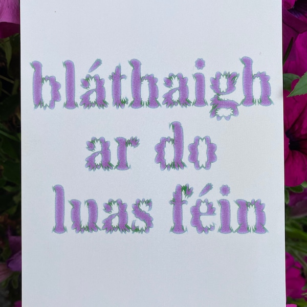 Gaeilge A6 ‘Bloom at your own pace’ white purple postcard print