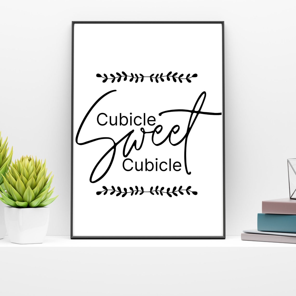 Cubicle Sweet Cubicle Printable Wall Art Digital Download - Etsy