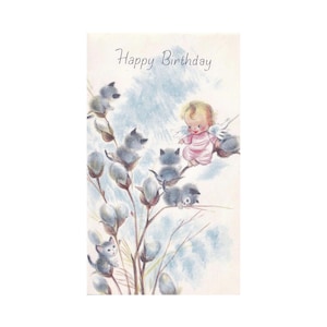 Könnte beinhalten: Vintage-Geburtstagskarte mit einem cherubischen Engel in einem rosa Kleid und kleinen Flügeln, umgeben von grauen Kätzchen auf Ästen mit baumwollartigen Knospen. Die Worte "Happy Birthday" sind in Schreibschrift geschrieben.