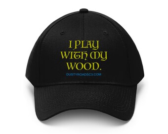 Unisex Twill Hat for woodworker | Funny gift for woodworker | Woodshop humor by Dusty Roads C3