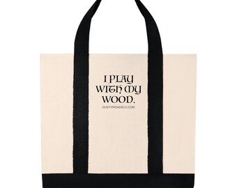 Shopping Tote for woodworker | Funny gift ideas for woodworker | Woodshop humor by Dusty Roads C3