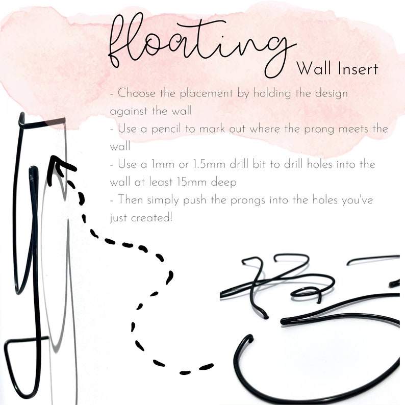 May include: Image of black metal wall inserts with instructions for installation. The text reads "floating wall insert" and provides steps for placement and drilling. The image includes a watercolor wash in the background.