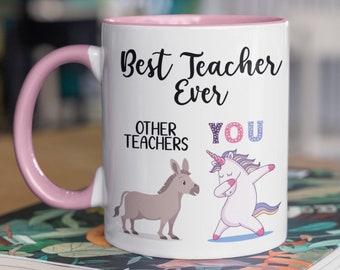 Best Teacher Ever Unicorn Mug | Back to School Gift Idea | Best Teacher Ever Gift | Funny Birthday Gift for Teacher | Humorous Coffee Cup