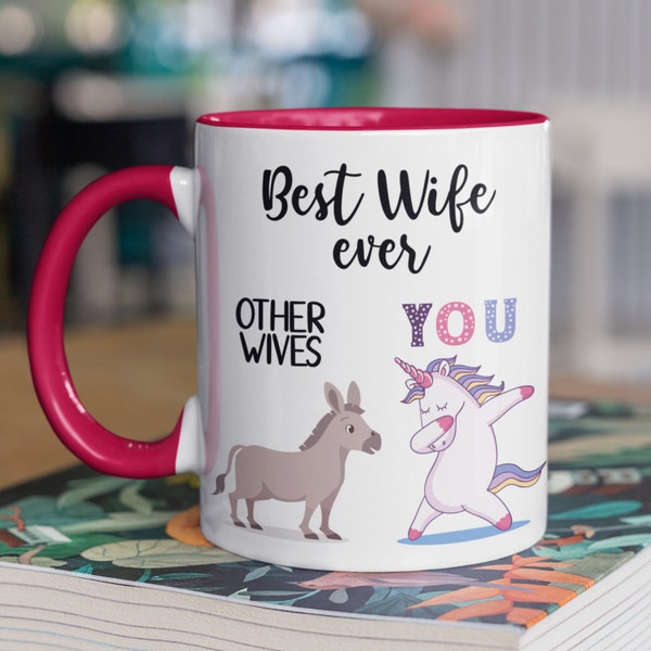 Best Wife Ever Unicorn Mug Gift | Christmas Gift for Wife | Best Wife Ever Gift | Funny Birthday Gift for Wife | Humorous Unicorn Coffee Cup