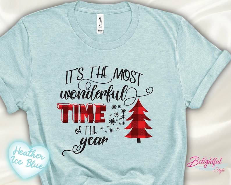 Christmas Gift Ideas Christmas Quote Shirt Holiday Shirt It/'s The Most Wonderful Time of the Year Shirt Christmas Sayings TShirt