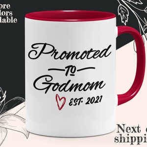 Promoted to Godmother Mug | Expecting Godmom Gift | Gift for Godmother |  Promoted Mama Gift | 11oz 15oz Accent Magic Coffee Cup