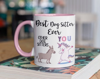 Best Dog Sitter Ever Unicorn Mug | Best Dog Sitter Ever Gift | Funny Birthday Gift for Dog Sitter | Humorous Coffee Cup | Pet Sitter Gift