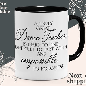Cadeau pour professeur de danse | Cadeau pour professeur de ballet | Cadeau de récital de danse pour professeur de danse Mug | Un cadeau vraiment incroyable pour un professeur de danse